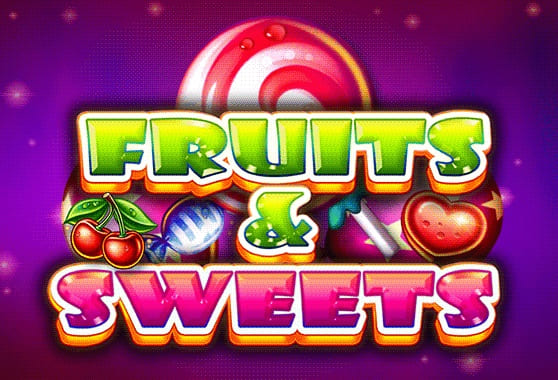 FRUITS AND SWEETS